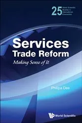 Book cover of Services Trade Reform: Making Sense Of It by Philippa Dee