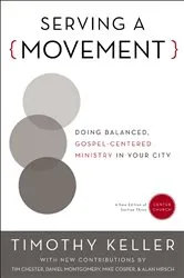 Book cover of Serving a Movement by Timothy Keller