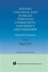 Book cover of Serving Children and Families Through Community-University Partnerships by Thomas R. Chibucos