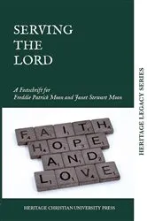 Book cover of Serving the Lord by Heritage Christian University Press