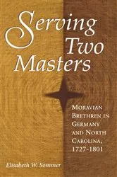 Book cover of Serving Two Masters by Elisabeth W. Sommer