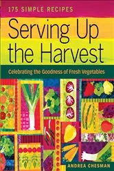 Book cover of Serving Up the Harvest by Andrea Chesman