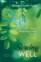 Book cover of Serving Well by Jonathan Trotter