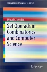 Book cover of Set Operads in Combinatorics and Computer Science by Unknown