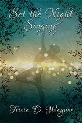 Book cover of Set the Night Singing by Unknown