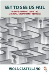 Book cover of Set to See Us Fail by Viola Castellano