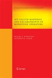 Book cover of Set-Valued Mappings and Enlargements of Monotone Operators by Regina S. Burachik