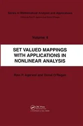 Book cover of Set Valued Mappings with Applications in Nonlinear Analysis by Donal O'Regan