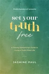 Book cover of Set Your Truth Free by Jasmine Paul