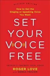 Book cover of Set Your Voice Free by Roger Love