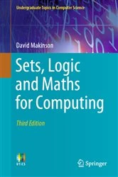 Book cover of Sets, Logic and Maths for Computing (3rd ed.) by David Makinson