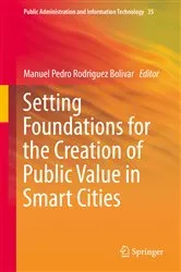 Book cover of Setting Foundations for the Creation of Public Value in Smart Cities by Manuel Pedro Rodriguez Bolivar