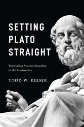 Book cover of Setting Plato Straight by Todd W. Reeser