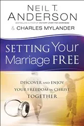 Book cover of Setting Your Marriage Free by Neil T. Anderson