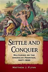 Book cover of Settle and Conquer by Matthew J. Flynn