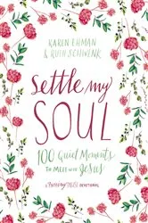 Book cover of Settle My Soul by Karen Ehman
