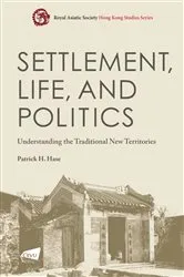 Book cover of Settlement, Life, and Politics by Patrick H. Hase