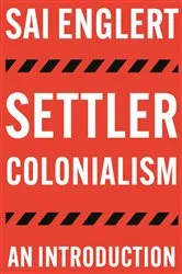Book cover of Settler Colonialism by L. Veracini