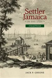 Book cover of Settler Jamaica in the 1750s by Unknown