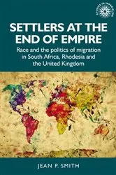 Book cover of Settlers at the end of empire by Jean Smith