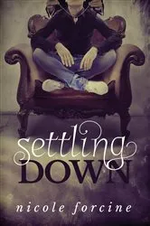 Book cover of Settling Down by R. Saxe