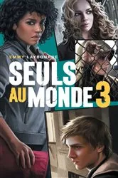 Book cover of Seuls au monde - Tome 3 by Emmy Laybourne