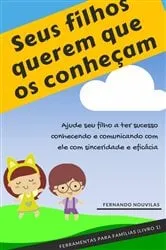 Book cover of Seus filhos querem que os conheçam by Fernando Nouvilas