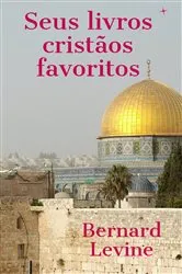 Book cover of Seus livros cristãos favoritos by Bernard Levine