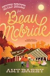 Book cover of Seven Brides for Beau McBride by Amy Barry