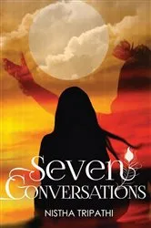 Book cover of Seven Conversations by Nistha Tripathi