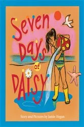 Book cover of Seven Days of Daisy by Jamie Hogan