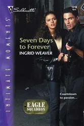 Book cover of Seven Days to Forever by Unknown