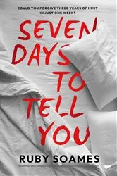 Book cover of Seven Days to Tell You by Ruby Soames