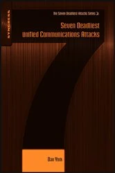 Book cover of Seven Deadliest Unified Communications Attacks by Dan York