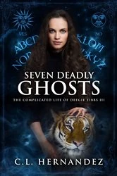 Book cover of Seven Deadly Ghosts by C.L. Hernandez