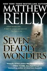 Book cover of Seven Deadly Wonders by Matthew Reilly