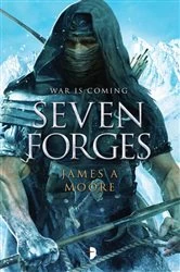 Book cover of Seven Forges by James A. Moore