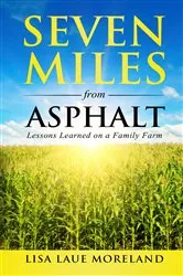 Book cover of Seven Miles from Asphalt by Unknown