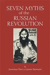 Book cover of Seven Myths of the Russian Revolution by Jonathan Daly