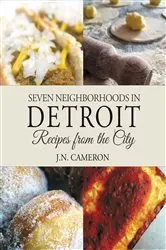 Book cover of Seven Neighborhoods in Detroit by Cameron J.N.