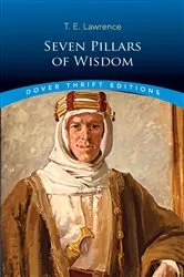 Book cover of Seven Pillars of Wisdom by T E Lawrence