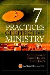 Book cover of Seven Practices of Effective Ministry by Andy Stanley