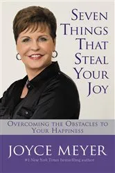 Book cover of Seven Things That Steal Your Joy by Joyce Meyer