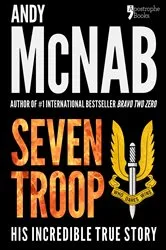 Book cover of Seven Troop by Andy McNab