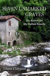 Book cover of Seven Unmarked Graves by Diane Claypool