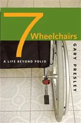 Book cover of Seven Wheelchairs by Gary Presley
