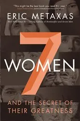 Book cover of Seven Women by Eric Metaxas