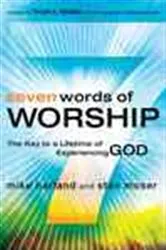 Book cover of Seven Words of Worship by Mike Harland