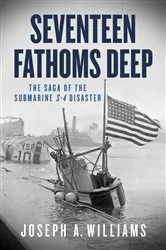 Book cover of Seventeen Fathoms Deep by Joseph A. Williams