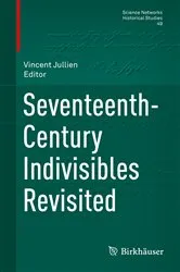 Book cover of Seventeenth-Century Indivisibles Revisited by Unknown